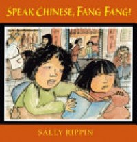 Speak Chinese, Fang Fang!
