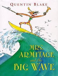 Mrs. Armitage and the big wave