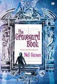The graveyard book : cerita dari pemakaman