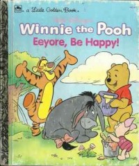 Eeyore, be happy!