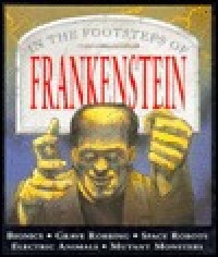 In the footsteps of Frankenstein