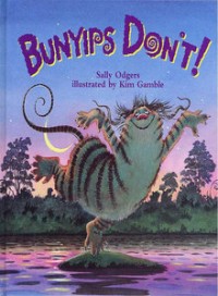 Bunyips don't!