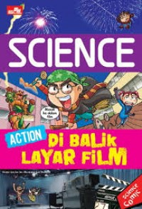 Science : action - di balik layar film