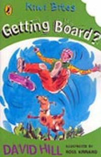 Getting board?