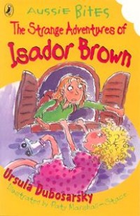 The Strange Adventures of Isador Brown