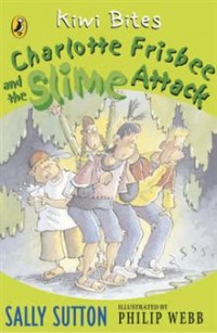 Charlotte Frisbee and the slime attack