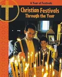 Christian festivals through the year