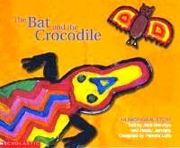 The bat and the crocodile : an Aboriginal story