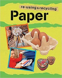 Recycling & reusing paper