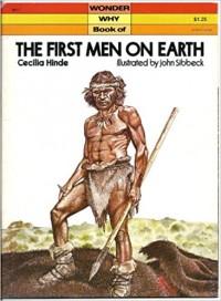Wonder why book of the first men on earth