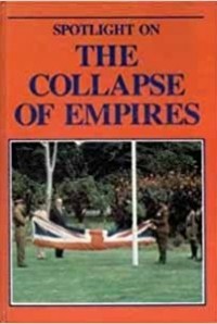 Spotlight on the collapse of empires