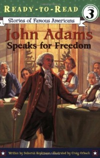 John Adams speaks for freedom
