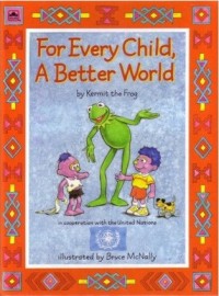 For every child, a better world