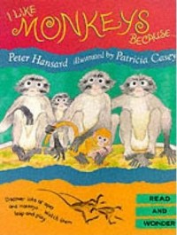 I like monkeys because.....