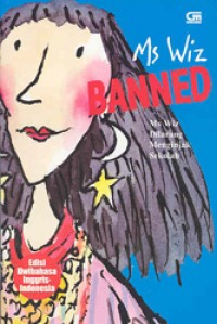 Ms Wiz banned : Ms Wiz dilarang menginjak sekolah