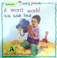 It won't work! : kok tidak bisa!