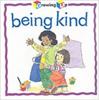 Being kind : berbaik hati