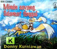 Mimin sayang, selamat tinggal