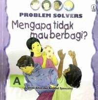 Mengapa tidak mau berbagi?