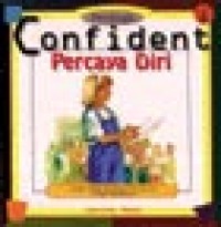 Confident : percaya diri