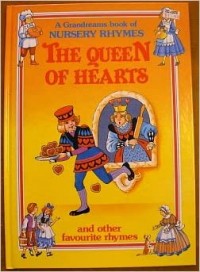 The Queen of hearts and other rhymes