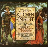 The kitchen knight : a tale of King Arthur