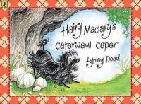 Hairy Maclary's caterwaul caper