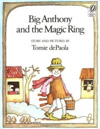 Big Anthony and the magic ring