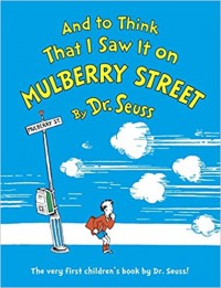 And to think that I saw it on the mulberry street