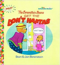 The Berenstain Bears get the don't haftas
