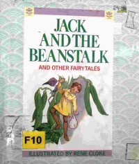 Jack and the beanstalk : and other fairy tales
