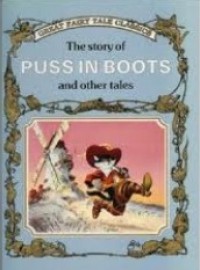 The story of Puss in Boots and other tales