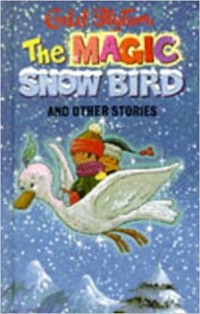 The magic snow-bird and other stories