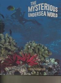 The mysterious undersea world