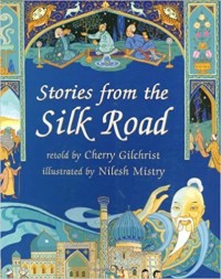 Stories from the Silk Road