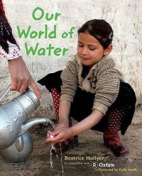 Our world of water : children and water around the world