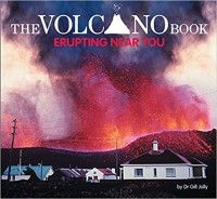 The volcano book : erupting near you