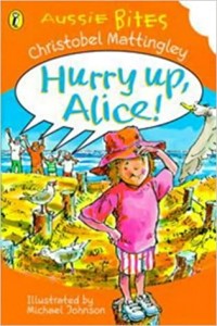Hurry up, Alice!