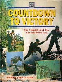 Countdown to victory : the timetable of the second world war