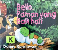 Belio, paman yang baik hati