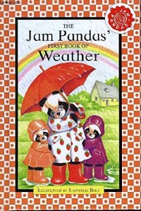 The jam pandas' first book of weather