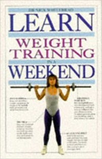 Learn weight training in a weekend