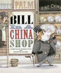 Bill in a China shop