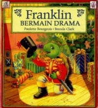 Franklin bermain drama