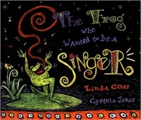 The frog who wanted to be a singer