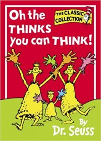 Oh, the thinks you can think!