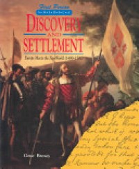 Discovery and settlement : Europe meets the New World, 1490-1700