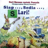 Siap...., sedia....., lari!