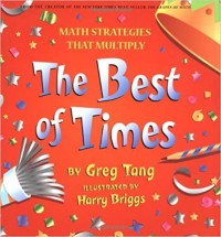 The best of times : math strategies that multiply