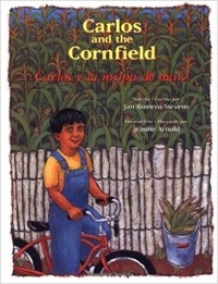 Carlos and the cornfield : Carlos y la milpa de maíz